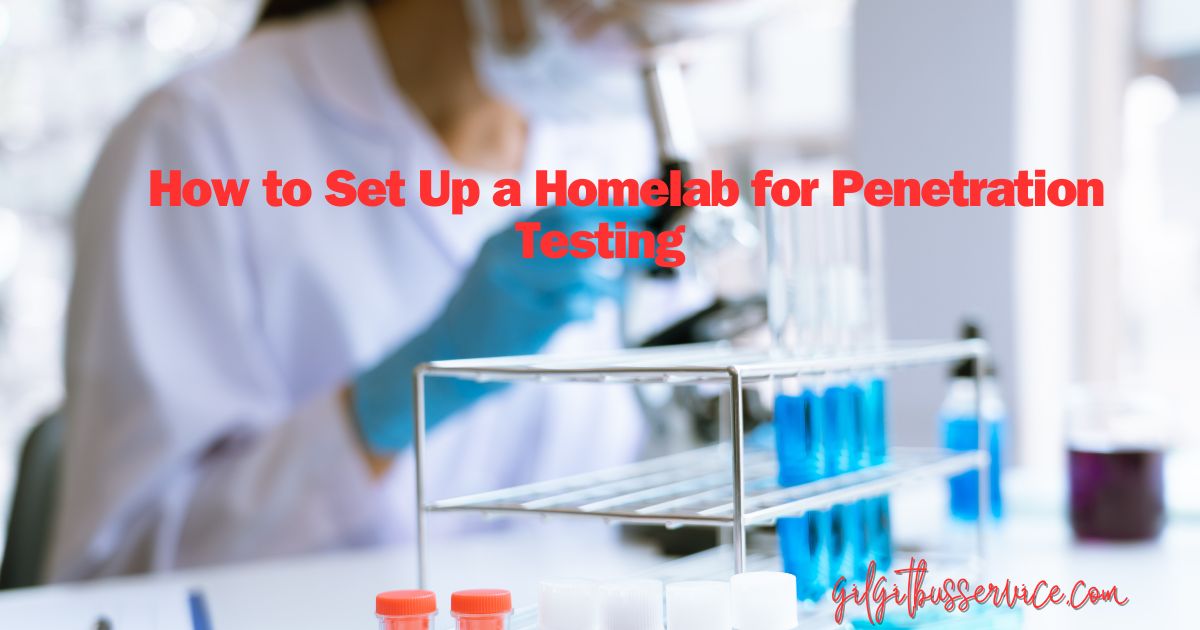 How to Set Up a Homelab for Penetration Testing How to Set Up a Homelab for Penetration Testing