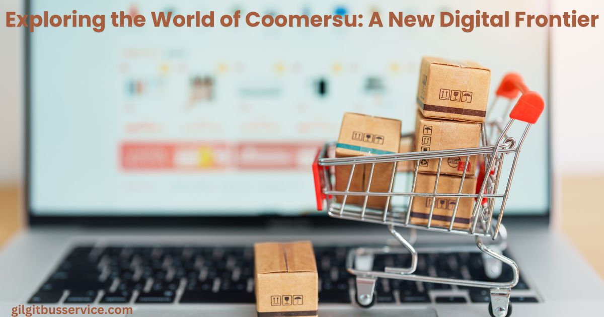 coomersu Exploring the World of Coomersu: A New Digital Frontier